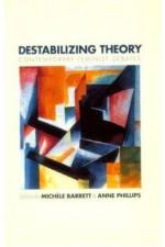 Destabilizing Theory af Michele Barrett