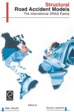 Structural Road Accident Models af Marc J.I. Gaudry