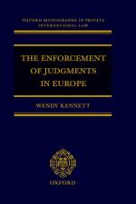 The Enforcement of Judgments in Europe af Wendy (Lecturer in Law Kennett