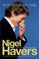 Playing With Fire af Nigel Havers