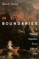 Moral Boundaries af Joan Tronto