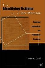 The Identifying Fictions of Toni Morrison af J. Duvall