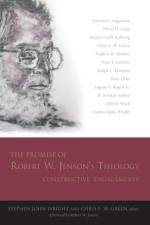 The Promise of Robert W. Jenson’s Theology