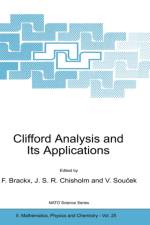 Clifford Analysis and Its Applications