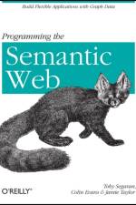 Programming the Semantic Web af Toby Segaran
