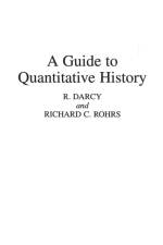 A Guide to Quantitative History af Robert Darcy