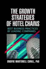 The Growth Strategies of Hotel Chains