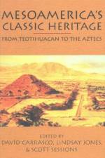 Mesoamerica's Classic Heritage