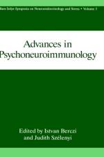 Advances in Psychoneuroimmunology