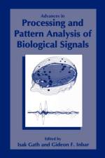 Advances in Processing and Pattern Analysis of Biological Signals
