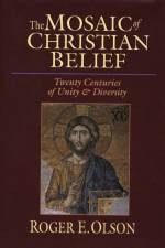 The Mosaic of Christian belief af Roger E Olson