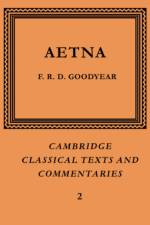 Incerti Auctoris Aetna af F. R. D. (University of Cambridge) Goodyear