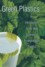 Green Plastics af E. S. Stevens