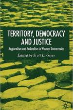 Territory, Democracy and Justice