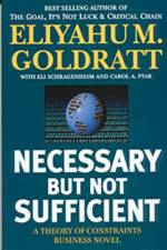 Necessary But Not Sufficient