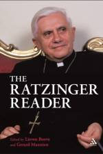 The Ratzinger Reader af Joseph Ratzinger