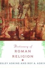 Dictionary of Roman Religion af Roy Adkins