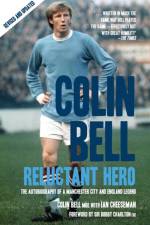Colin Bell - Reluctant Hero af Ian Cheeseman