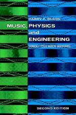 Music, Physics and Engineering af Harry F. Olson