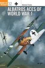 Albatross Aces of World War 1 af Norman Franks