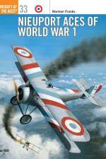 Nieuport Aces of World War 1 af Norman Franks
