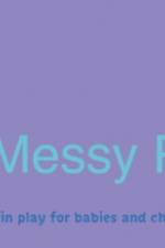 Messy Play af Liz Williams