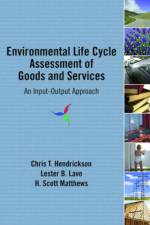 Environmental Life Cycle Assessment of Goods and Services af Chris T. Hendrickson