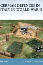 German Defences in Italy in World War II af Neil Short
