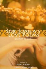 Sor Juana's Love Poems af Sor Juana Inés de la Cruz