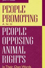 People Promoting and People Opposing Animal Rights af John M. Kistler