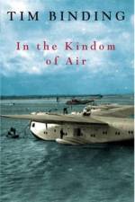 In the Kingdom of Air af Tim Binding