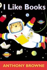 I Like Books af Anthony Browne