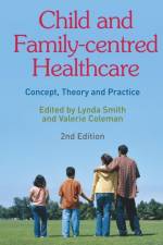 Child and Family-Centred Healthcare af Lynda Smith