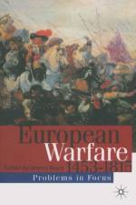 European Warfare 1453-1815 af Jeremy Black