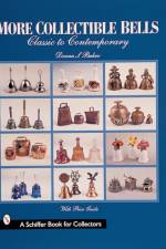 More Collectible Bells af Donna S. Baker