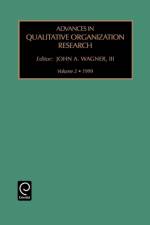 Advances in Qualitative Organization Research