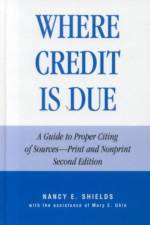 Where Credit is Due af Nancy E. Shields