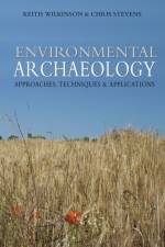 Environmental Archaeology af Keith Wilkinson