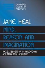 Mind, Reason and Imagination af Jane (St John's College Heal