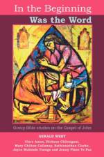 In the Beginning Was the Word af Professor Gerald West