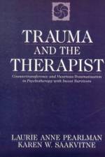 Trauma and the Therapist af Laurie Anne Pearlman