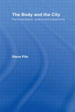 The Body and the City af Steve Pile