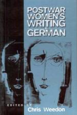 Postwar Women's Writing in German-speaking Europe