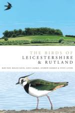 The Birds of Leicestershire and Rutland af Rob Fray