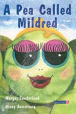 A Pea Called Mildred af Margot Sunderland