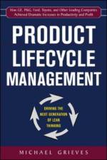 Product Lifecycle Management: Driving the Next Generation of Lean Thinking af Michael Grieves