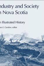 Industry and Society in Nova Scotia
