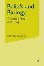 Beliefs and Biology af J. Trusted