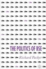The Politics of BSE af R. Packer