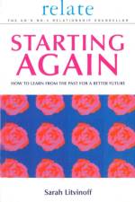 The Relate Guide To Starting Again af Sarah Litvinoff